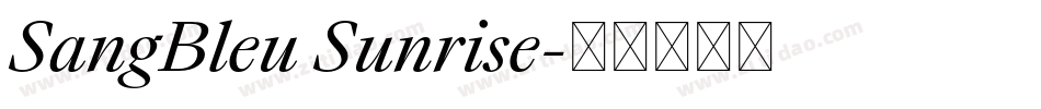 SangBleu Sunrise字体转换